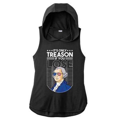 It's Only Treason if You Lose George Washington Ladies PosiCharge Tri-Blend Wicking Draft Hoodie Tank