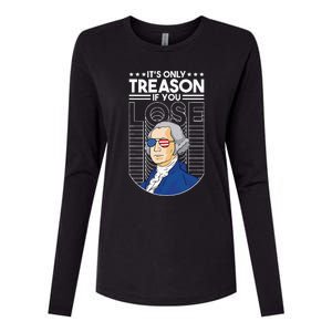 It's Only Treason if You Lose George Washington Womens Cotton Relaxed Long Sleeve T-Shirt