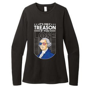 It's Only Treason if You Lose George Washington Womens CVC Long Sleeve Shirt