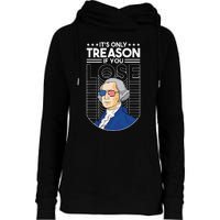 It's Only Treason if You Lose George Washington Womens Funnel Neck Pullover Hood