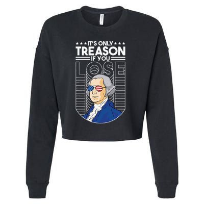 It's Only Treason if You Lose George Washington Cropped Pullover Crew