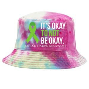 Its Okay To Not Be Okay Mental Health Awareness Tie-Dyed Bucket Hat