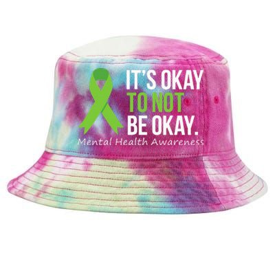 Its Okay To Not Be Okay Mental Health Awareness Tie-Dyed Bucket Hat