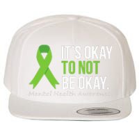 Its Okay To Not Be Okay Mental Health Awareness Wool Snapback Cap