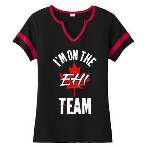 Im On The Eh Team Sports Funny Happy Canada Day Ladies Halftime Notch Neck Tee