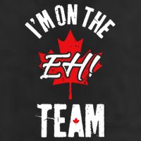 Im On The Eh Team Sports Funny Happy Canada Day Cool Comfort Performance Bucket Hat