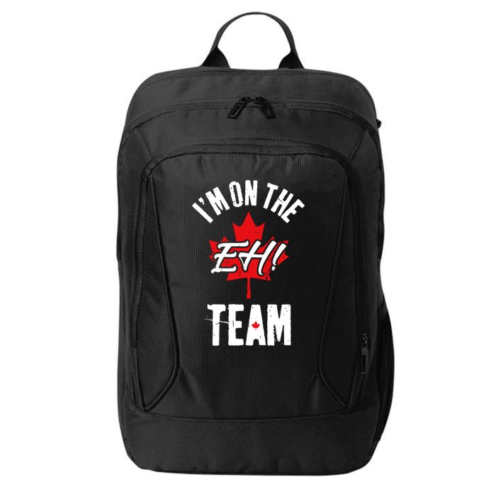 Im On The Eh Team Sports Funny Happy Canada Day City Backpack