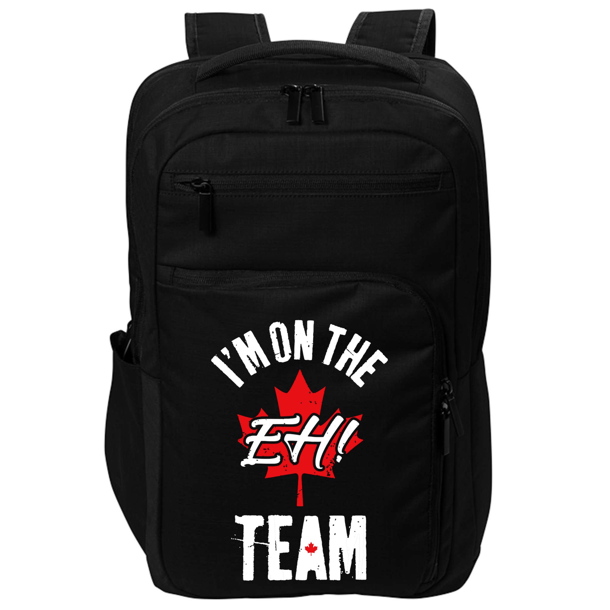 Im On The Eh Team Sports Funny Happy Canada Day Impact Tech Backpack