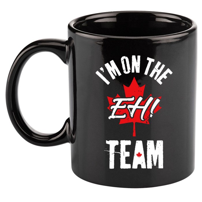 Im On The Eh Team Sports Funny Happy Canada Day 11oz C Handle Ceramic Mug