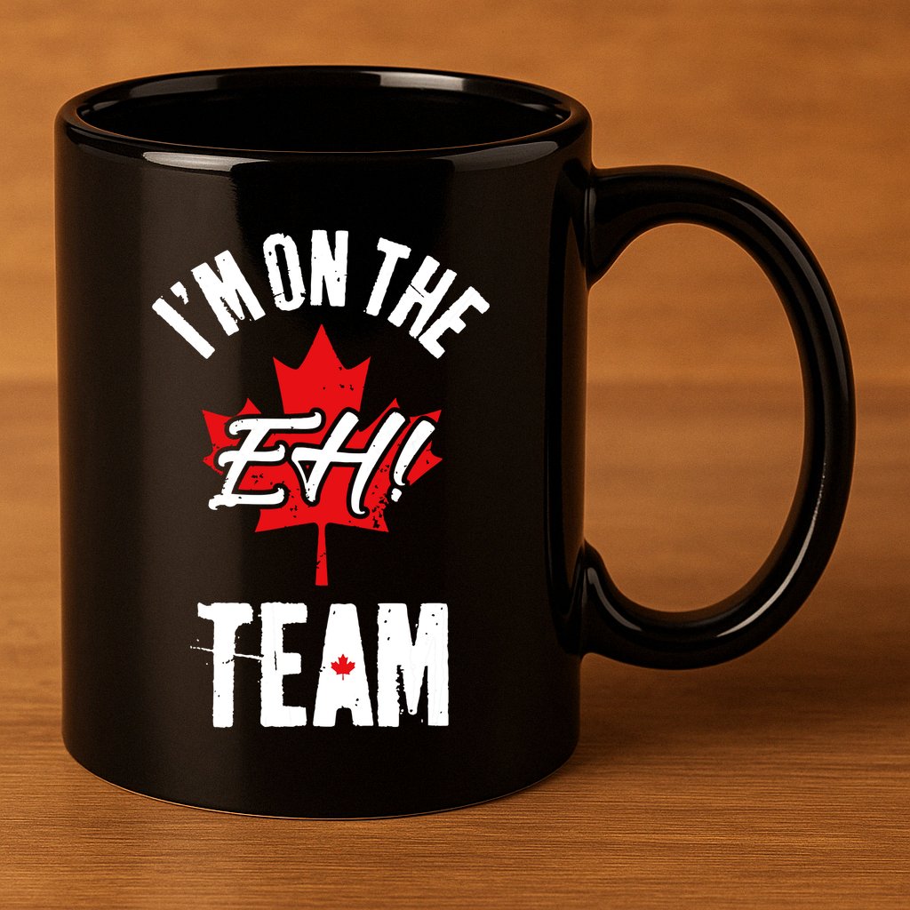 Im On The Eh Team Sports Funny Happy Canada Day 11oz C Handle Ceramic Mug