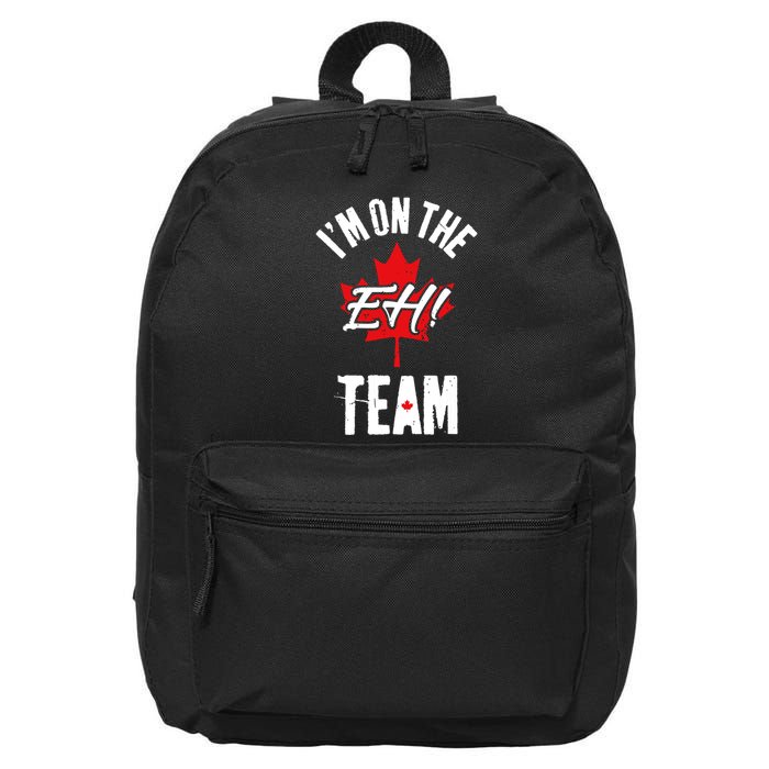 Im On The Eh Team Sports Funny Happy Canada Day 16 in Basic Backpack