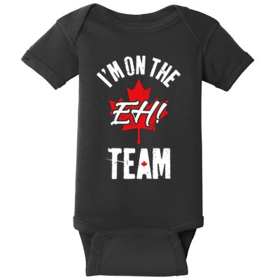 Im On The Eh Team Sports Funny Happy Canada Day Baby Bodysuit