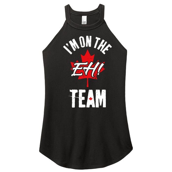 Im On The Eh Team Sports Funny Happy Canada Day Women's Perfect Tri Rocker Tank