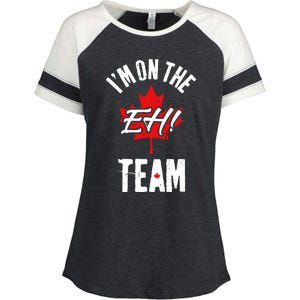 Im On The Eh Team Sports Funny Happy Canada Day Enza Ladies Jersey Colorblock Tee