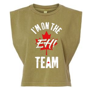 Im On The Eh Team Sports Funny Happy Canada Day Garment-Dyed Women's Muscle Tee