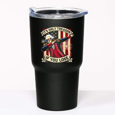 ItS Only Treason If You Lose 4th Of July George Washington Tumbler