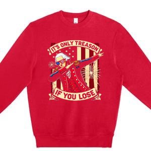 ItS Only Treason If You Lose 4th Of July George Washington Premium Crewneck Sweatshirt