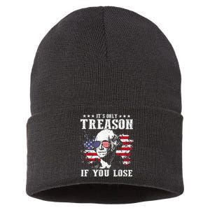 Its Only Treason If You Lose 4th of July George Funny Sustainable Knit Beanie