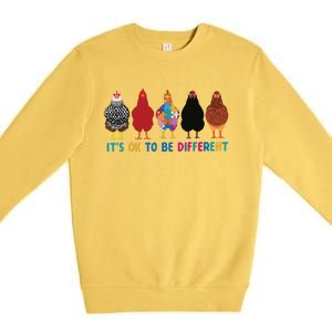 Its Ok To Be Different Cute Chickens Autism Awareness Tee 6178 Premium Crewneck Sweatshirt