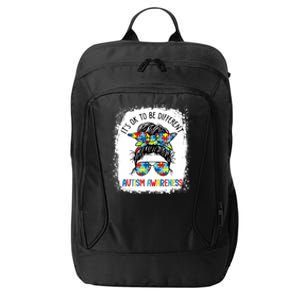 It's Ok To Be Different Autism Awareness Messy Bun Bleached City Backpack