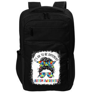 It's Ok To Be Different Autism Awareness Messy Bun Bleached Impact Tech Backpack