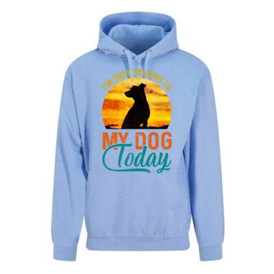 I'm Only Talking To My Dog Today Funny Unisex Surf Hoodie