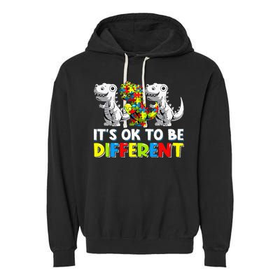 It's Ok To Be Different Dinosaur Autism Awareness Gifts Garment-Dyed Fleece Hoodie