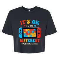 Its Ok To Different Video Game Gamer Autism Bella+Canvas Jersey Crop Tee