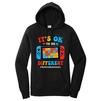 Its Ok To Different Video Game Gamer Autism Women's Pullover Hoodie