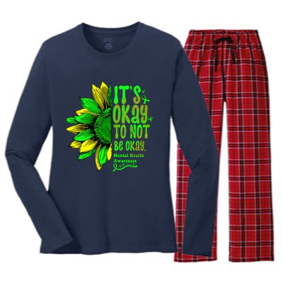 Its Okay To Not Be Okay Mental Health Awareness Sunflower Women's Long Sleeve Flannel Pajama Set 