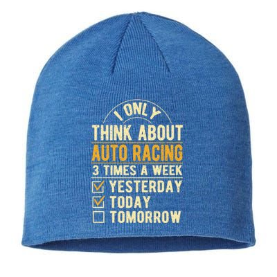 I Only Think About Auto Racing Funny Car Racing Humor Gift Sustainable Beanie