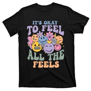 Its Ok To Feel All The Feels Mental Health Awareness T-Shirt