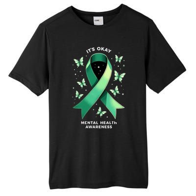 ItS Okay Tal Health Awareness Green Ribbon Great Gift Tall Fusion ChromaSoft Performance T-Shirt