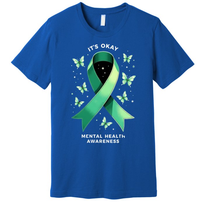 ItS Okay Tal Health Awareness Green Ribbon Great Gift Premium T-Shirt