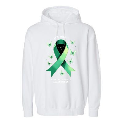 ItS Okay Tal Health Awareness Green Ribbon Great Gift Garment-Dyed Fleece Hoodie