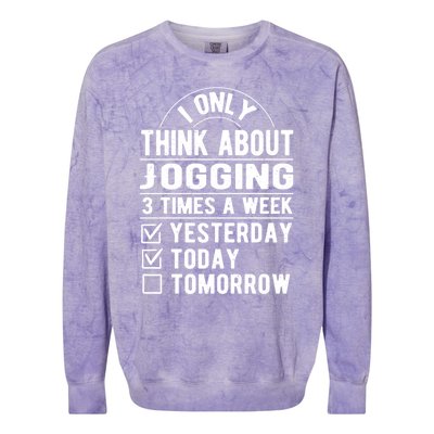 I Only Think About Jogging Sayings Running Quotes Runner Cute Gift Colorblast Crewneck Sweatshirt