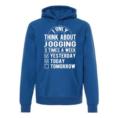 I Only Think About Jogging Sayings Running Quotes Runner Cute Gift Premium Hoodie