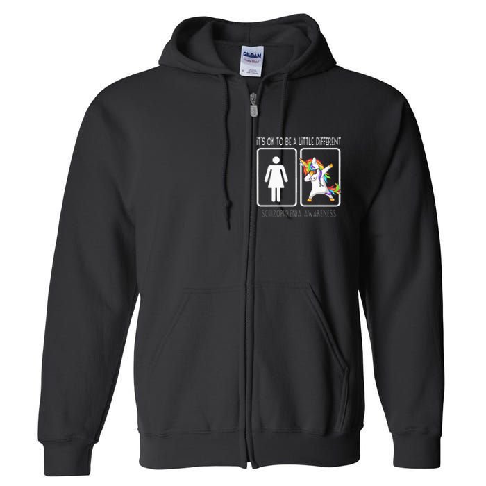 It's Ok To Be A Little Different Schizophrenia Awareness Full Zip Hoodie