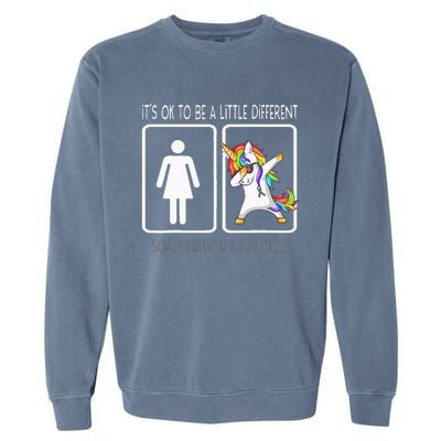 It's Ok To Be A Little Different Schizophrenia Awareness Garment-Dyed Sweatshirt