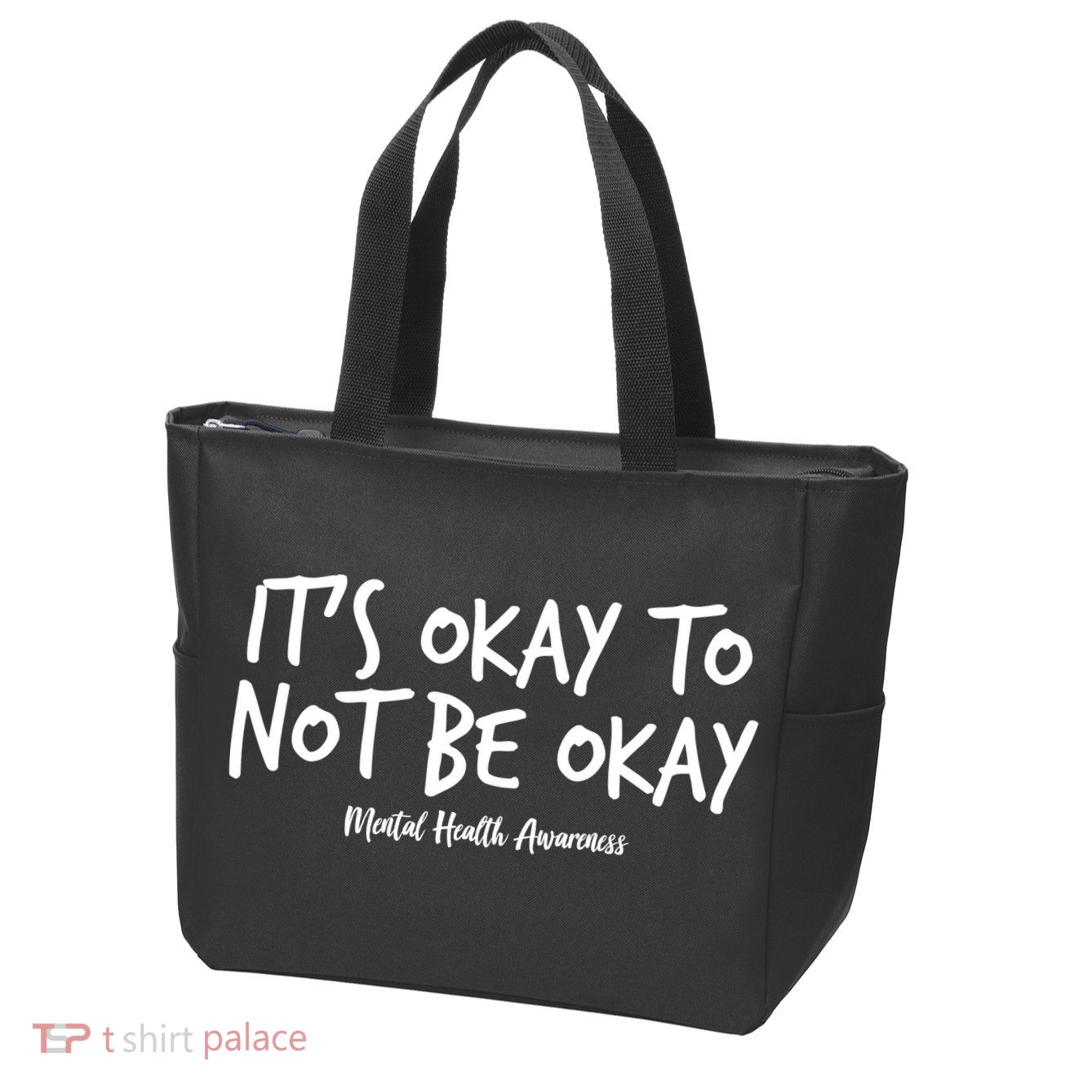 It's Okay To Not Be Okay Mental Health Awareness Zip Tote Bag