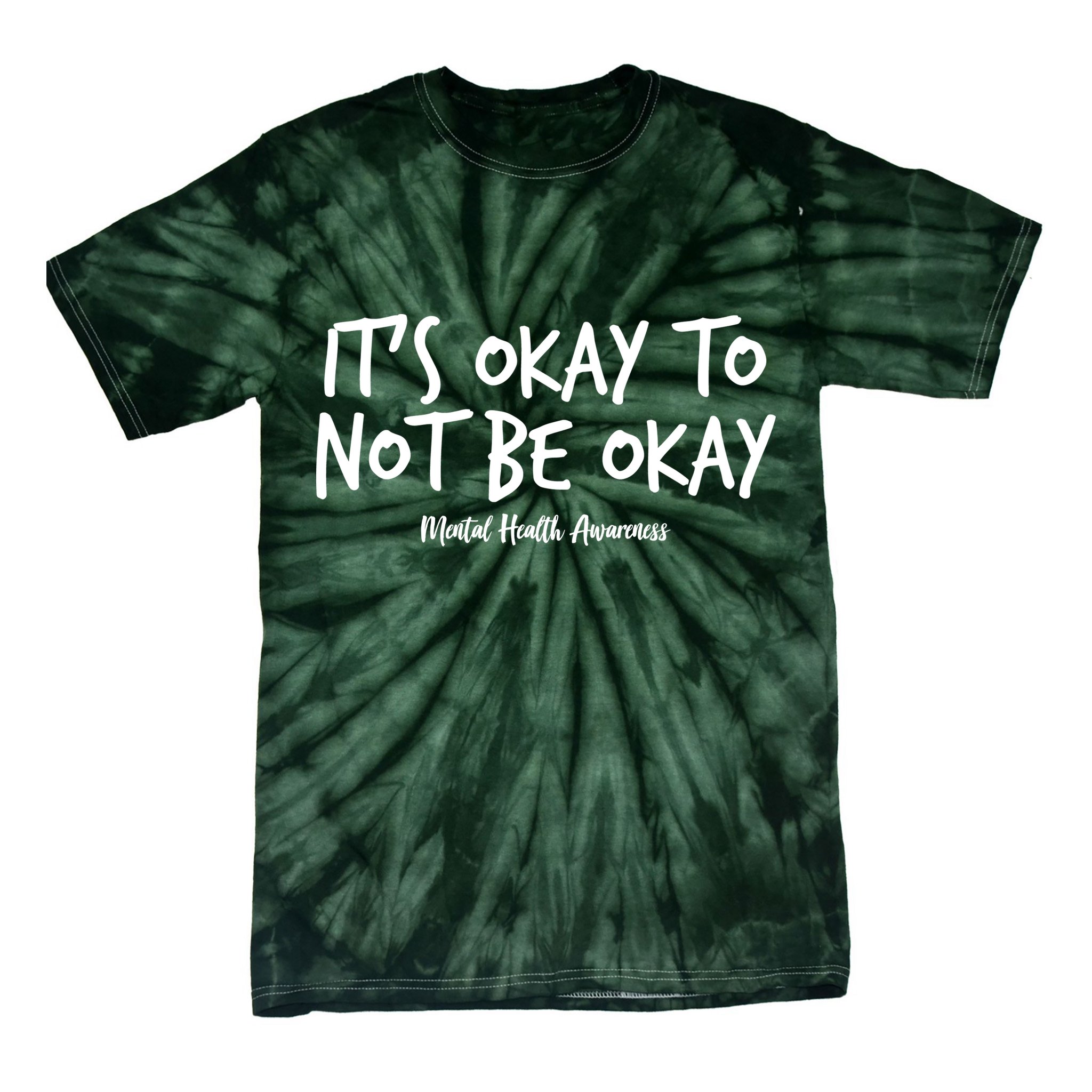It's Okay To Not Be Okay Mental Health Awareness Tie-Dye T-Shirt