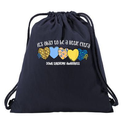 It'S Okay To Be A Little Extra Down Syndrome Awareness Drawstring Bag