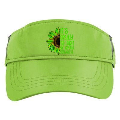 It's Okay To Not Be Okay Mental Health Awareness Green Sunflower Adult Drive Performance Visor