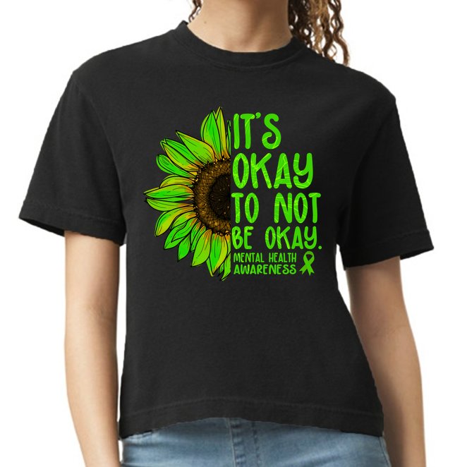 It's Okay To Not Be Okay Mental Health Awareness Green Sunflower Comfort Colors Boxy T-Shirt