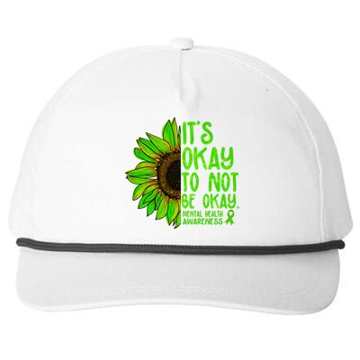 It's Okay To Not Be Okay Mental Health Awareness Green Sunflower Snapback Five-Panel Rope Hat