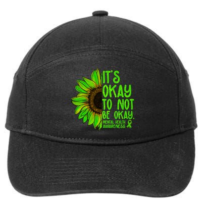 It's Okay To Not Be Okay Mental Health Awareness Green Sunflower 7-Panel Snapback Hat