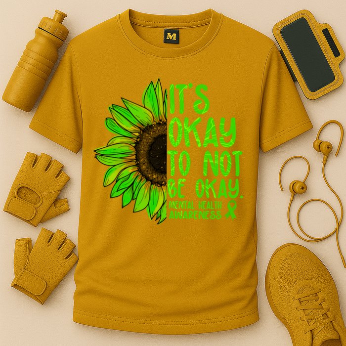 It's Okay To Not Be Okay Mental Health Awareness Green Sunflower Cooling Performance Crew T-Shirt