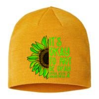 It's Okay To Not Be Okay Mental Health Awareness Green Sunflower Sustainable Beanie