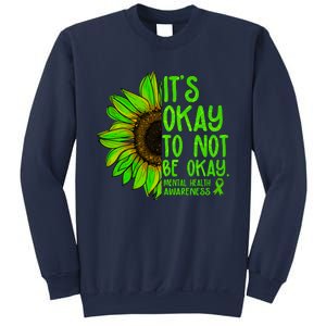 It's Okay To Not Be Okay Mental Health Awareness Green Sunflower Sweatshirt