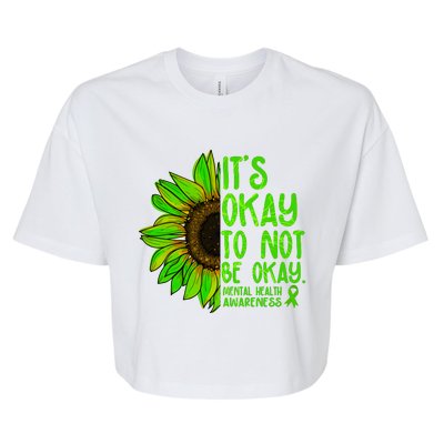 It's Okay To Not Be Okay Mental Health Awareness Green Sunflower Bella+Canvas Jersey Crop Tee